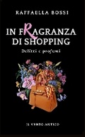 Cover: In fragranza di shopping - Il Vento Antico