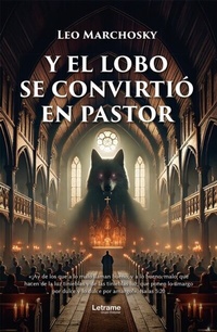 Abbildung von: Y el lobo se convirtió en pastor - Letrame Grupo Editorial