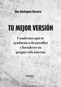 Abbildung von: Tu mejor versión - Letrame Grupo Editorial