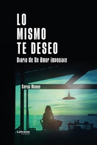 Abbildung von: Lo mismo te deseo - Letrame Grupo Editorial