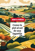 Cover: Como la piel al son de una lagartija - Hoja de Lata Editorial