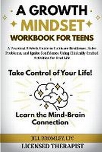 Abbildung von: A Growth Mindset Workbook for Teens - Magnolia Press