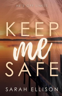 Abbildung von: Keep Me Safe - Sarah Ellison