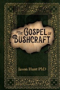 Cover: The Gospel of Bushcraft - Barefoot Prophet Media