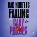 Cover: Bad Night Is Falling - Recorded Books