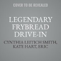 Enlarge image Cover: Legendary Frybread Drive-In - HarperCollins