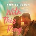 Cover: With This Ring - HarperCollins Christian