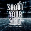 Cover: Shoot Your Shot - DREAMSCAPE MEDIA