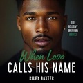 Cover: When Love Calls His Name - DREAMSCAPE MEDIA