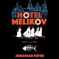 Cover: Hotel Melikov - Blackstone Publishing
