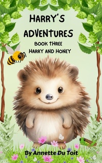Enlarge image Cover: Harry's Adventures Book three - Annette du Toit