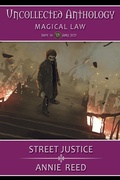 Cover: Street Justice (Uncollected Anthology: Magical Law Book 36) - Thunder Valley Ink