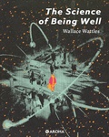 Cover: The Science of Being Well - Aroha