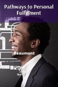 Cover: Pathways to Personal Fulfillment - Brenda Beaumont