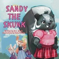 Cover: Sandy the Skunk - VMH Publishing