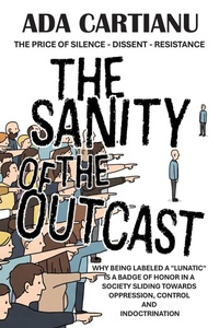 Abbildung von: The Sanity Of The Outcast - Rebelle Publishing
