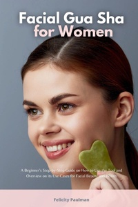 Abbildung von: Facial Gua Sha for Women - mindplusfood