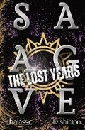 Cover: Savage The Lost Years - Tyrannosaurus Yes Media