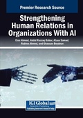 Cover: Strengthening Human Relations in Organizations With AI - Business Science Reference