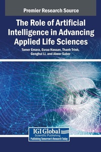 Abbildung von: The Role of Artificial Intelligence in Advancing Applied Life Sciences - IGI Global