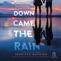 Cover: Down Came the Rain - Recorded Books