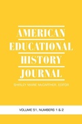 Cover: American Educational History Journal Vol 51 Issue 1 & 2 - Information Age Publishing