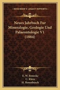 Cover: Neues Jahrbuch Fur Mineralogie, Geologie Und Palaeontologie V1 (1884) - Kessinger Publishing