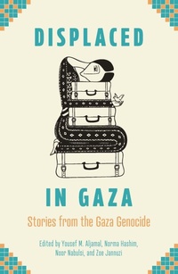 Enlarge image Cover: Displaced in Gaza - Haymarket Books