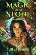 Cover: Magic and Stone - World Castle Publishing, LLC
