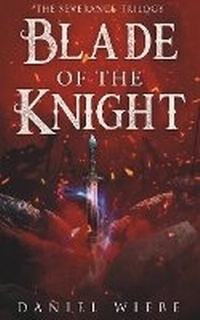 Enlarge image Cover: Blade of the Knight - Primedia Elaunch LLC