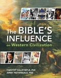 Cover: The Bible's Influence on Western Civilization - Museum of the Bible