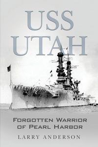 Enlarge image Cover: USS Utah - Dorrance Publishing Co.