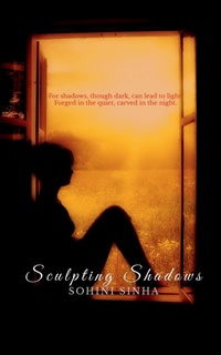Abbildung von: Sculpting Shadows - Notion Press