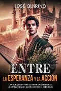 Cover: Entre la esperanza y la accion - Spanish Language 4 Business