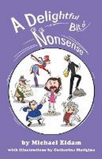 Enlarge image Cover: A Delightful Bit of Nonsense - Midgrafic