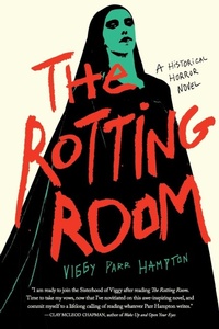 Enlarge image Cover: The Rotting Room - Horror Humor Hunger Press