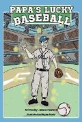 Cover: Papa's Lucky Baseball - Crossroads Publishing, LLC