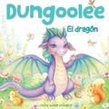 Cover: DUNGOOLEE El dragon - Miss Lolisa's Tales & Tails