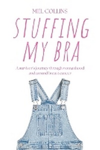 Enlarge image Cover: Stuffing My Bra - Thistle Press