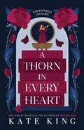 Cover: A Thorn in Every Heart - Wicked Good Romance