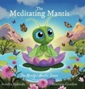 Cover: The Meditating Mantis - Mindful Mantis Press