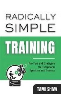 Enlarge image Cover: Radically Simple Training - Positive Strategery