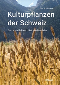 Abbildung von: Kulturpflanzen der Schweiz - Haupt Verlag