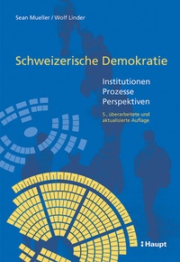 Abbildung von: Schweizerische Demokratie - Haupt Verlag