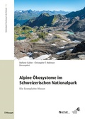 Cover: Alpine &Ouml;kosysteme im Schweizerischen Nationalpark - Haupt Verlag