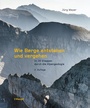Bild: Wie Berge entstehen und vergehen - Haupt Verlag