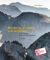Abbildung von: Wie Berge entstehen und vergehen - Haupt Verlag