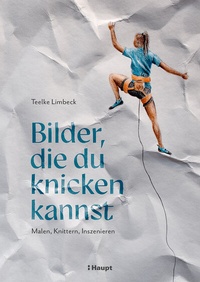 Abbildung von: Bilder, die du knicken kannst - Haupt Verlag