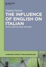 Cover: The Influence of English on Italian - De Gruyter Mouton