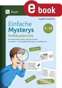 Abbildung von: Einfache Mysterys Politikunterricht 5-10 - Auer Verlag